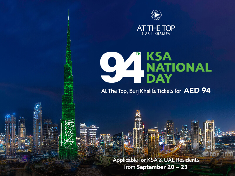 KSA National Day Offer - At the Top, Burj Khalifa